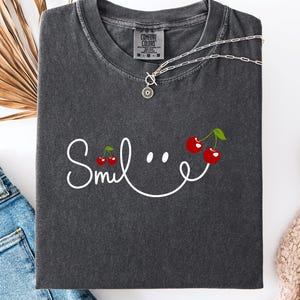 Cherry Smile Shirt Comfort Colors® | Cute Fruit Graphic Tee with Retro Aesthetic & Quote | Trendy Summer Shirt for Women | Gift for Her