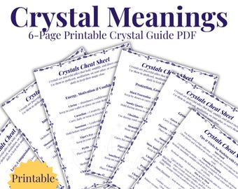 Crystal Meanings Guide • 6-Page Cheat Sheets (Digital Download)