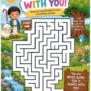 Peut inclure: Une feuille d'activité colorée avec un labyrinthe et le texte GOD IS WITH YOU! Draw your way through the maze to find God's promise! Elle montre un berger, un mouton, un arbre, un oiseau bleu, une cascade et un panneau indiquant You are NEVER ALONE- GOD IS ALWAYS WITH YOU! avec un cœur.