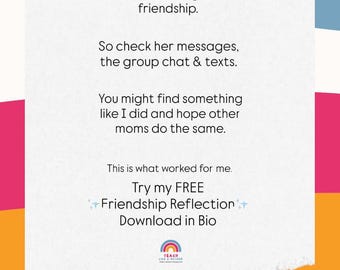 May include: A white paper with torn edges features text about friendship, including "This is your reminder" and "Try my FREE Friendship Reflection Download in Bio." The background has pink, blue, and orange sections.