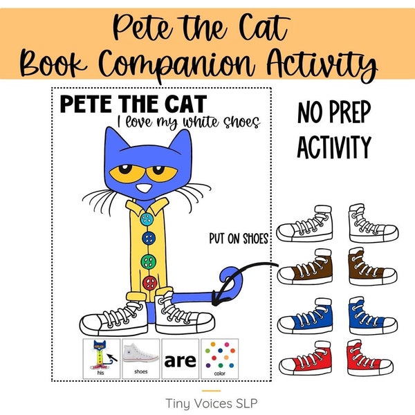 Pete the Cat White Shoes Book Companion, AAC Communication Boards & Sentence Strips