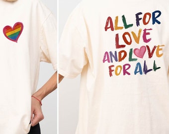 All For Love And Love For All Shirt, Comfort Colors Shirt, Pride Month, LGBTQ Shirt, Pride Ally Era Shirt, Gay Pride Equality Shirt