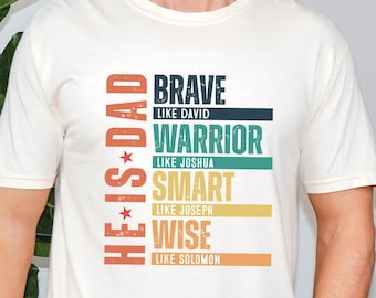 He Is Dad Shirt, Father's Day Shirt, Christian Dad Shirt, Gift For Dad, Religious Shirt, Bible Verse Shirt, Christian Gift, Fathers Day Gift