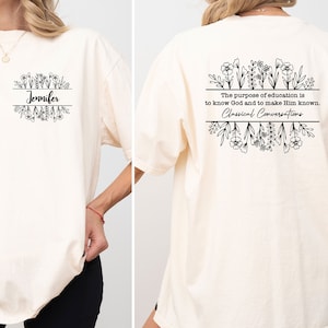 Custom Classical Conversations Shirt, Back And Front, Cute Homeschool Gift, Homeschool Mom Shirt, CC Shirt, Christian Shirt, Comfort Colors