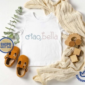 Ciao Bella Toddler Shirt, Cute Italian Kids Shirt,  Hello Beautiful Toddler Tee, Funny, Bridal Party Shirts, Kids Shirt, Cool Kids Tee