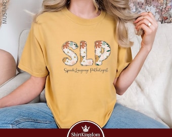 Gift for Speech Language Pathologist, SLP Comfort Colors Shirt, Future Speech Therapist Shirt, SLPA Shirt, Speech Therapy Team Shirt