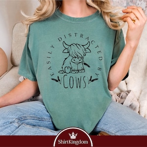 Easily Distracted By Cows Shirt, Comfort Colors, Cow Lover Shirt, Funny Cow Shirt, Farm Lover Shirts, Farm Animal Shirt, Humorous Saying