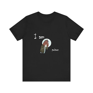 Reiter Bojacke ich bin Gift T-Shirt