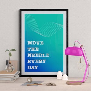 Przesuń igłę każdego dnia inspirująca sztuka ścienna wystrój domowego biura motywacyjny cytat wystrój dzieci inspiracja edukacyjny plakat
