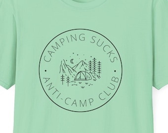 Camping Sucks Anti-Camp Club Graphic Tee: Outdoor Humor