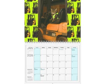 May include: A 2026 wall calendar featuring a tabby cat wearing a safety vest and sitting in an orange forklift. The background has a repeating pattern of yellow forklifts on a bright green background. The calendar shows the month of January.