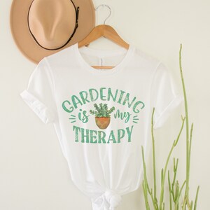 Gardening Shirt, Gardening is my Therapy, Gardening Mama, Moms Who Garden, Gifts for mom, Gifts for gardening, Bff gifts, plant lover shirt