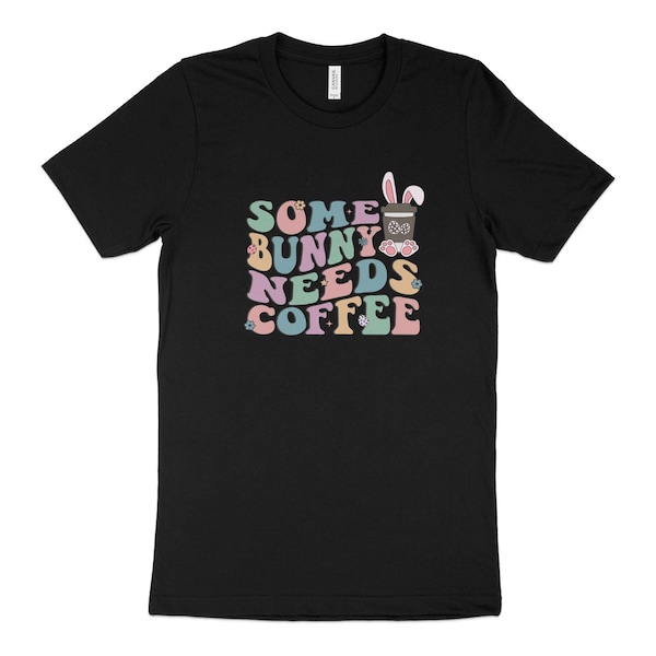 T-shirt per amante del caffè con coniglietto carino, qualche coniglietto ha bisogno di caffè, maglietta con coniglio pasquale, divertente camicia da caffè primaverile unisex