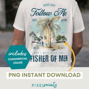 Christian PNG, Fisher of Men PNG, Fishing PNG, Christian png Sublimation, Bible Verse png, Faith png, Religious png, Father's Day png, Dad
