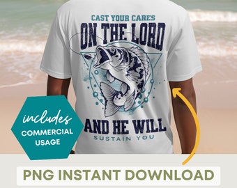 Christian PNG for Dad, Cast Your Cares, Fishing PNG, Christian Sublimation, Bible Verse PNG, Faith T-shirt Design, Religious, Father&#39;s Day