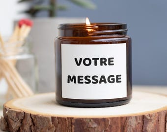 Bougie personnalisée, bougie artisanale, bougies, Cadeau personnalisé, humour, Votre message