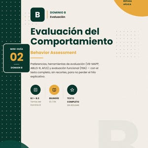 Peut inclure: Un guide pédagogique beige intitulé Serie Mini-Guías RBT, avec le texte Evaluacion del Comportamiento et Behavior Assessment. Il inclut le domaine B, les sujets B.1-B.3, et mentionne VB-MAPP, ABLLS-R, AFLS et FBA sur un fond vert foncé et jaune.