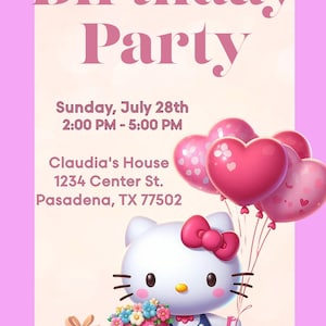 Peut inclure: Une invitation à une fête d'anniversaire Hello Kitty rose et blanche avec un bouquet de ballons en forme de cœur rose et blanc, un personnage Hello Kitty tenant un bouquet de fleurs et une boîte cadeau, et le texte "YOU'RE INVITED TO CLAUDIA'S Birthday Party", "Sunday, July 28th 2:00 PM - 5:00 PM", "Claudia's House 1234 Center St. Pasadena, TX 77502", et "RSVP by 7/19/24: Mom (123) 456-7890".