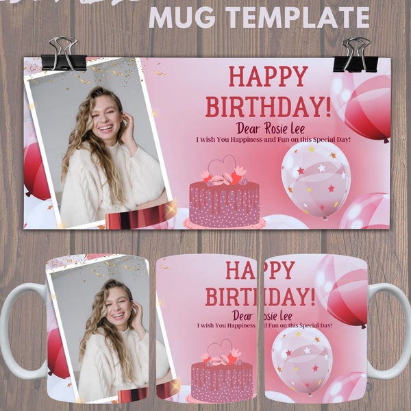 Happy birthday Mug, Personalized Photo Mug For Men And Women Birthday Gift, Picture Coffee Mug, Custom Photo Mug, template for sublimation