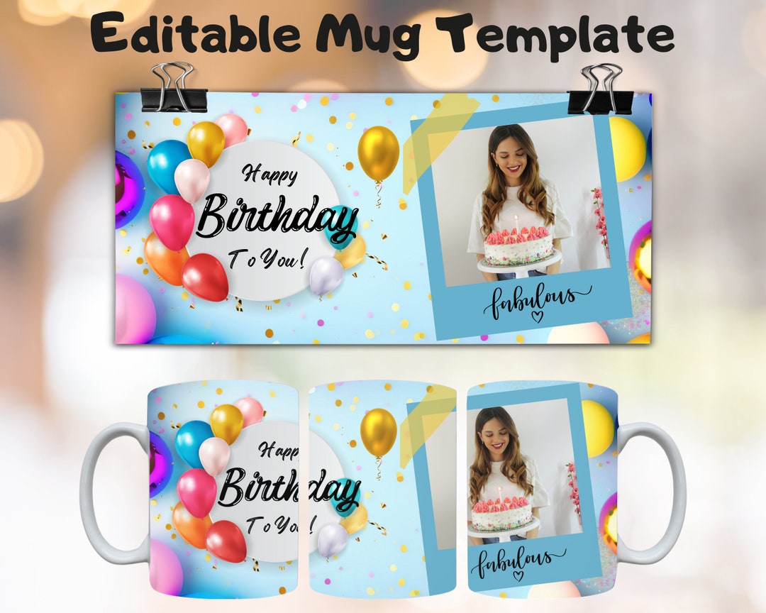 Happy Birthday Photo Mug Template: Editable Canva Design (digital