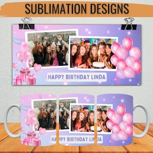 Alles Gute zum Geburtstagbecher, Personalisierte Fototasse für Männer und Frauen Geburtstagsgeschenk, Bildkaffeetasse, Benutzerdefinierte Fototasse, Vorlage für Sublimation