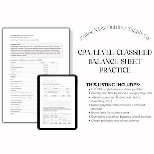 Può includere: Un download digitale con un esercizio pratico di bilancio classificato a livello CPA. L'immagine include un esempio di bilancio, un tablet che mostra un foglio di lavoro e il testo "Prairie View Outdoor Supply Co." e "CPA-LEVEL CLASSIFIED BALANCE SHEET PRACTICE."