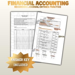 Peut inclure: Deux feuilles de papier avec des exercices de comptabilité. Le haut de l'image indique "FINANCIAL ACCOUNTING RECORDING JOURNAL ENTRIES PRACTICE". Une feuille a un tableau vierge, l'autre a des entrées complétées. Un graphique en forme d'étoile dorée indique "ANSWER KEY INCLUDED".