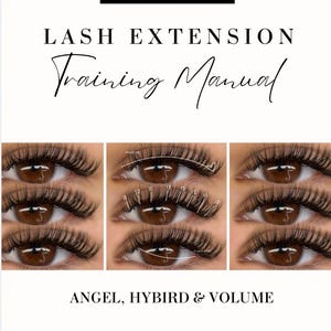 May include: A white manual titled "Lash Extension Training Manual" with the text "Lashed by Shenell". The manual features images of eyes with lash extensions, including Angel, Hybird & Volume styles. The manual includes diagrams.