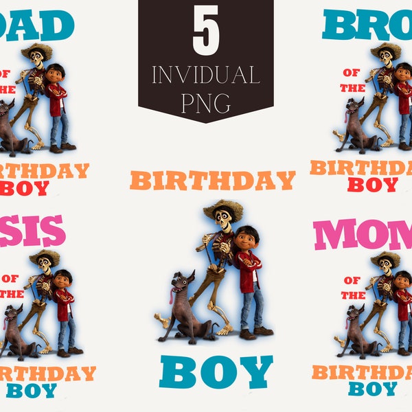 Coco Birthday Shirt Png, Coco png for birthday party, Miguel Birthday Shirt, Dad Bro Sis Mom of the birthday boy, Digital Download