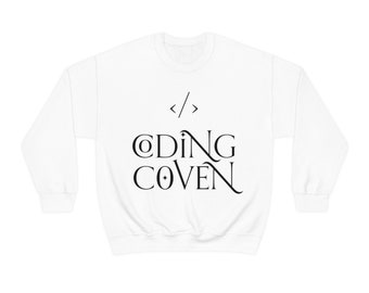 Web Developer Sweatshirt - Coding Coven Web Developer Sweatshirt (Front Graphic) - Programmer Gifts - Software Developer