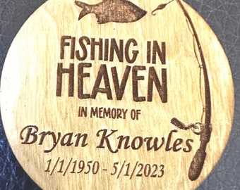 Gone Fishing, Fishing in Heaven Personalized Funeral Favor - Engraved Wood 2 inch Memorial Token to give guests at wakes and visitations.