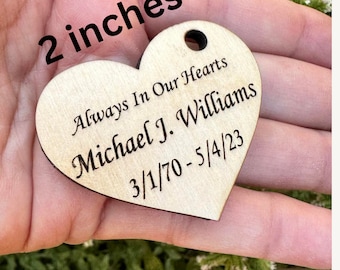 Wood heart funeral favor with laser engraving.  Heart shaped memorial token for celebration of life 2” and 3”. Wood, white, gold, silver