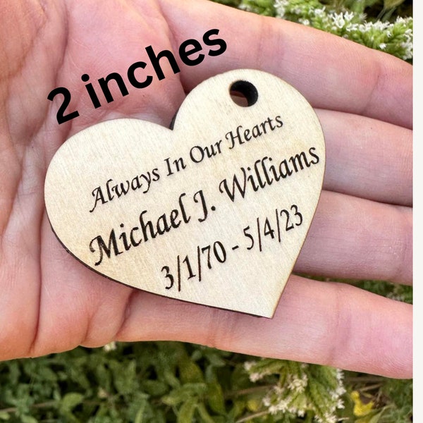 Wood heart funeral favor with laser engraving.  Heart shaped memorial token for celebration of life 2” and 3”. Wood, white, gold, silver