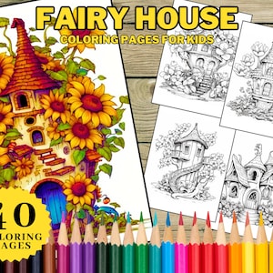 40 Cute Fairy House Coloring Book Page For Kids & Adults Printable, Digital Fantasy Coloring Book, Artful Coloring Book Pages PDF