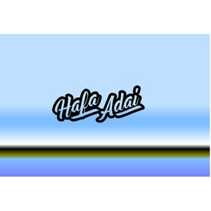 May include: A light blue background with a black and white graphic that says "Hafa Adai" in a stylized font.