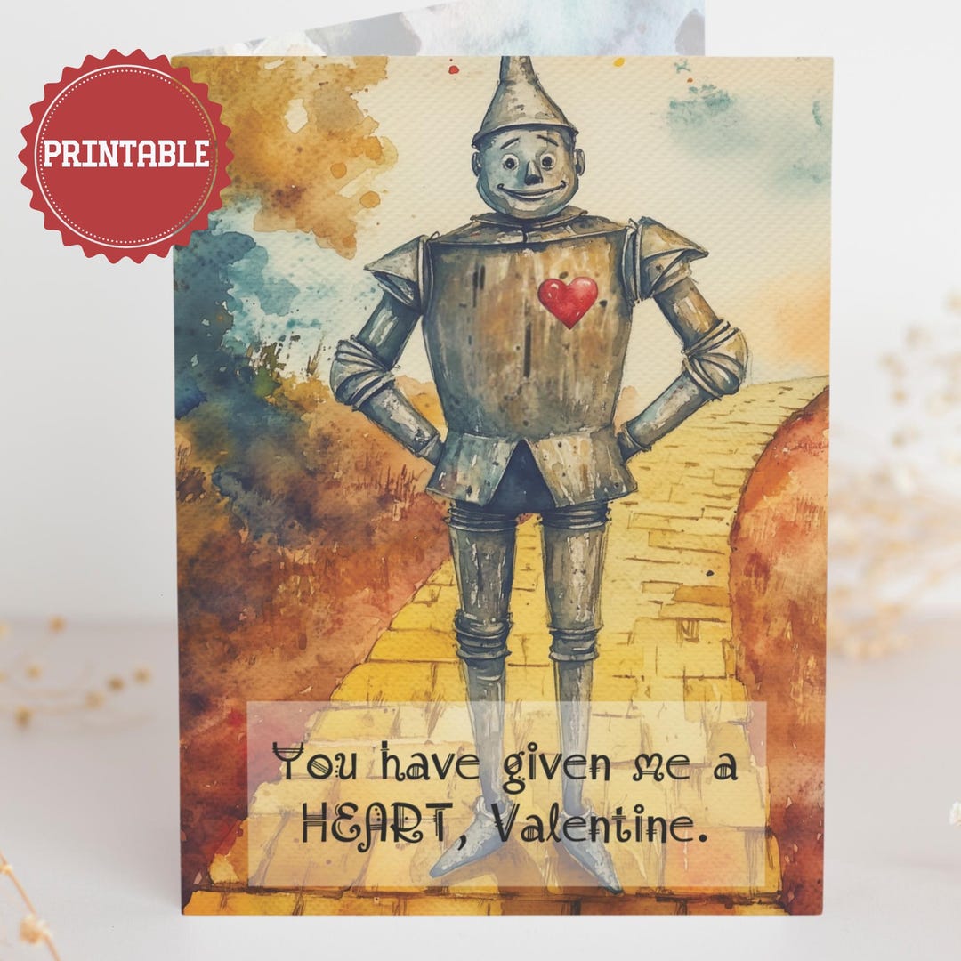 PRINTABLE Tin Woodman Wonderful Wizard of Oz Valentine Greeting Cards ...