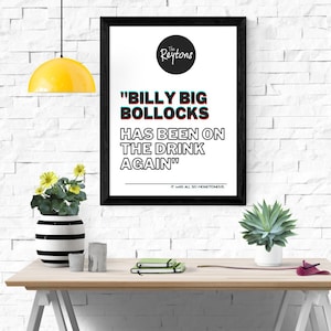 The Reytons - Billy big Bollocks - Song Quote