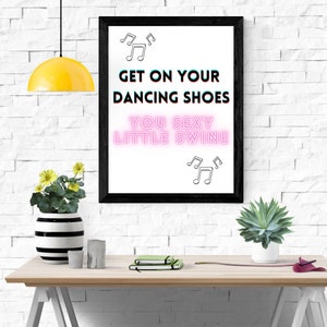 Arctic Monkeys - Dancing shoes - song quote - Wall art