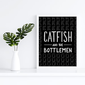 Catfish and the Bottlemen - wall art - music art - poster