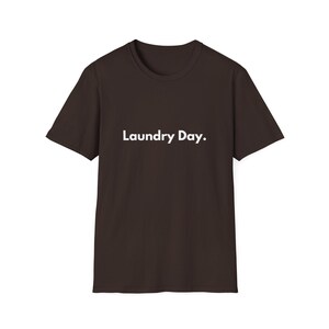 Laundry Day T-Shirt | Minimal Text Shirt, Everyday Casual Tee image 3