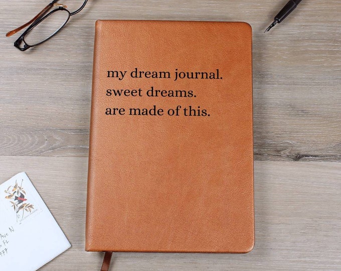 Personalized Engraved Leather Sweet Dreams Journal, Dream Journal Gift Sweet Dreams are Made of This Journal, Diary Book for Dreams Gift