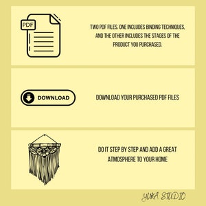 Peut inclure: Deux fichiers PDF &agrave; t&eacute;l&eacute;charger. Un fichier comprend les techniques de reliure et l'autre comprend les &eacute;tapes du produit que vous avez achet&eacute;. T&eacute;l&eacute;chargez vos fichiers PDF achet&eacute;s pour cr&eacute;er une suspension murale en macram&eacute;. Faites-le &eacute;tape par &eacute;tape et ajoutez une ambiance formidable &agrave; votre maison. YUKA STUDIO.
