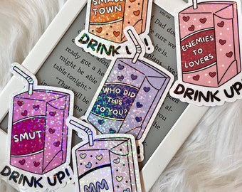 Drink Up • Romance Tropes • Holographic Sticker