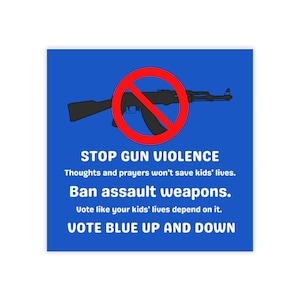 Sticky  Post-it® Note Pads Stop Gun Violence Ban Assault Weapons FREE SHIPPING Vote Blue Up And Down Harris Walz Election 2024