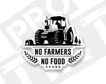 No Farmers No Food - Waterproof Vinyl, Car decal, Laptop decal, Water bottle decal.