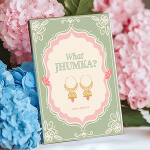 Was für ein Jhumka? Schild Jhumka Gira Re Rosa Grün Mehndi Bevorzugungen Station Dholki Tischdekor Henna Geschenk Station Decor Armreif Station Signage Jaggo