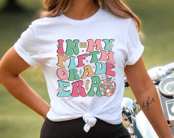 In My Fifth Grade Era Shirt, Back To School T-Shirt, First Day Of School Shirt, 5th Grade Shirt, Cute 5th Grade Shirt, School Shirt Gift