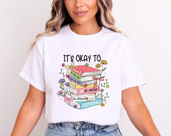 It's Okay To Shirt, Mental Health, School Counselor, Counselor Positive Motivational Gift