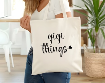 Personalized Gigi Things Tote Bag: Custom Grandma Gift, Mama Things