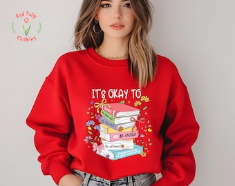 It's Okay To Sweatshirt, Mental Health, School Counselor Hoodie, Counselor Positive Motivational Gift